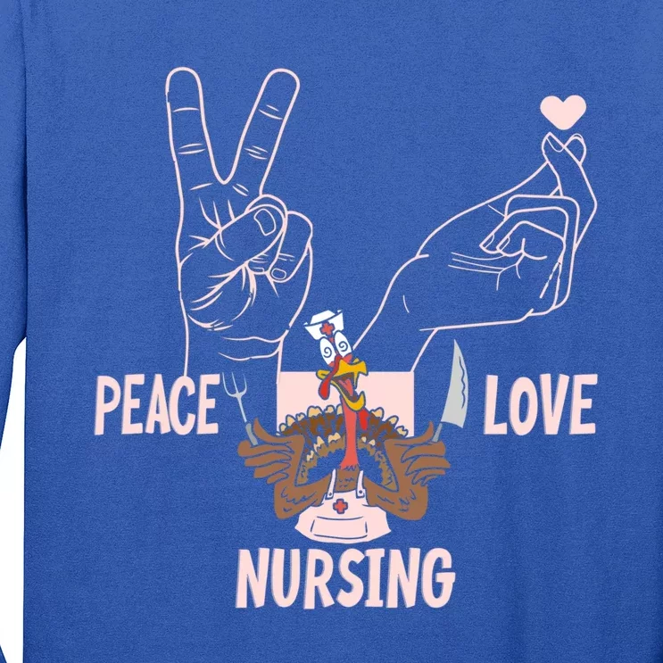 Peace Love Nursing Gift Long Sleeve Shirt