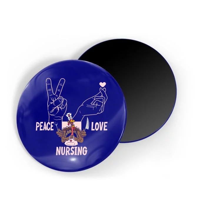 Peace Love Nursing Gift Magnet