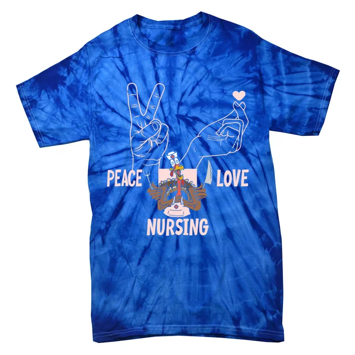 Peace Love Nursing Gift Tie-Dye T-Shirt