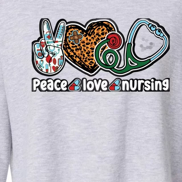 Peace Love Nursing Meaningful Gift Cropped Pullover Crew