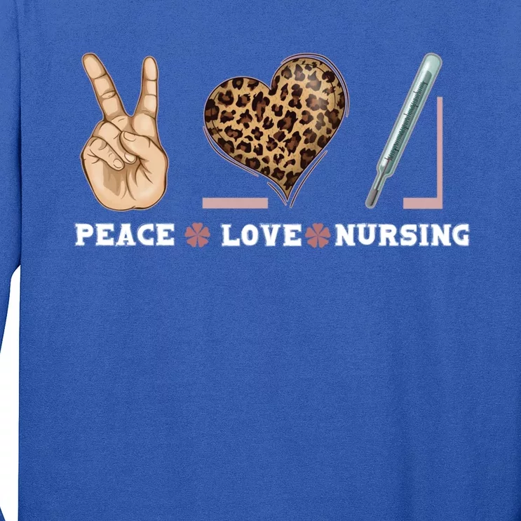 Peace Love Nursing Gift Long Sleeve Shirt