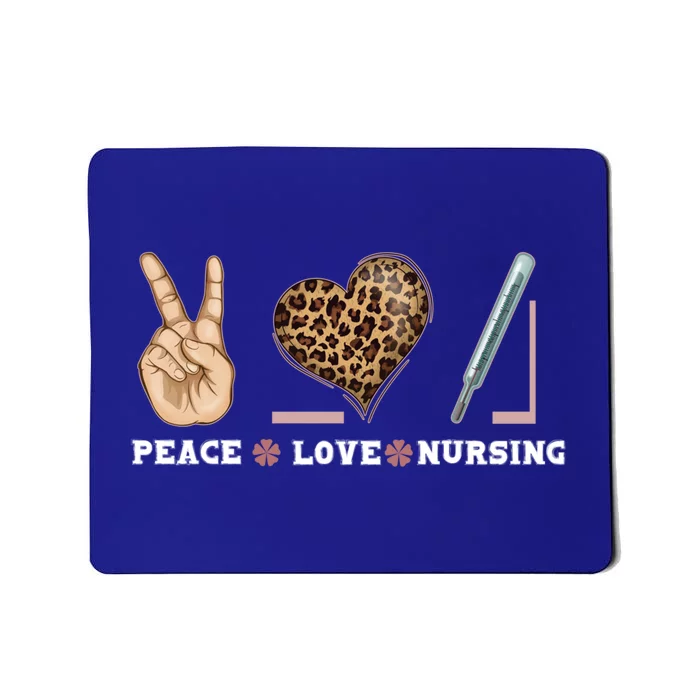 Peace Love Nursing Gift Mousepad