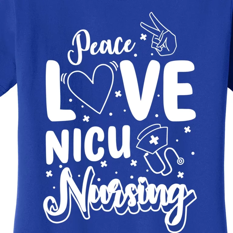 Peace Love Nicu Nursing Icu Nursing Gift Women's T-Shirt