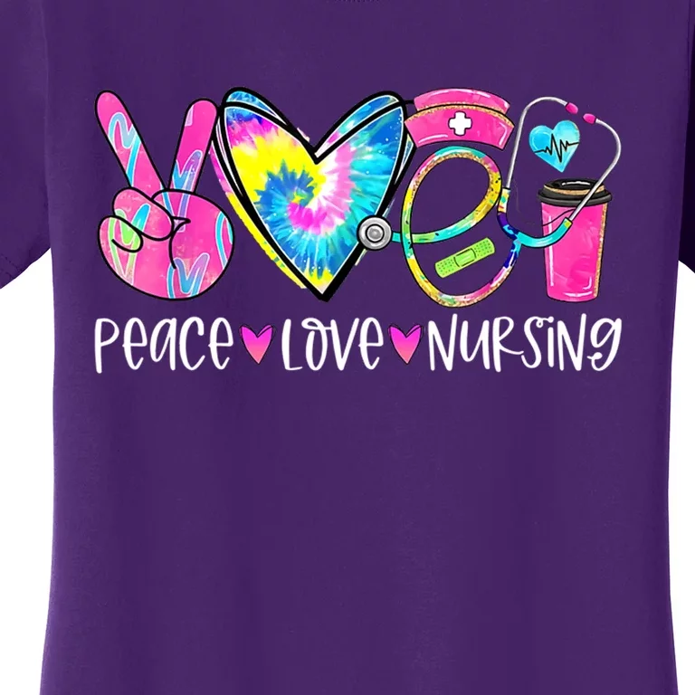 Peace Love Nursing Colorful Cute Nurse Gift Women's T-Shirt