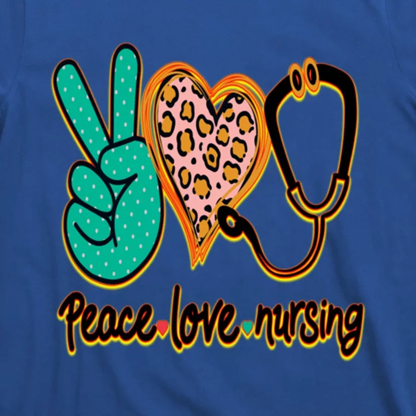 Peace Love Nursing! A Great Meme And A Great Gift! Gift T-Shirt