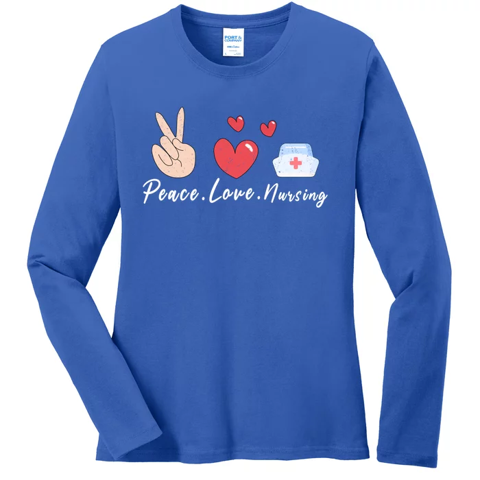 Peace Love Nursing Funny Idea Nurse Gift Ladies Long Sleeve Shirt