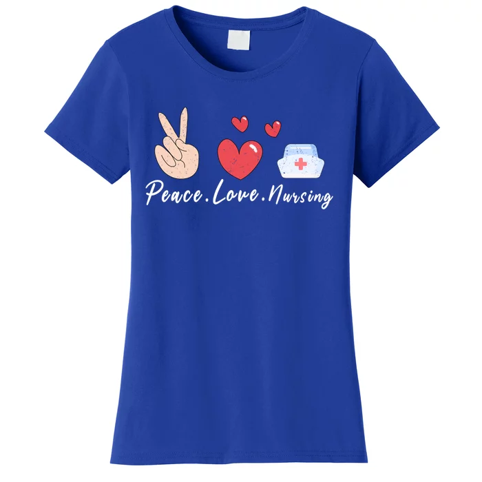 Peace Love Nursing Funny Idea Nurse Gift Women's T-Shirt