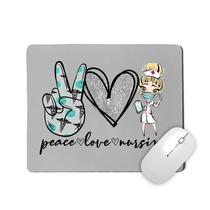 Peace Love Nursing Funny Love Nurse Nurse Day Nurse Week Gift Mousepad