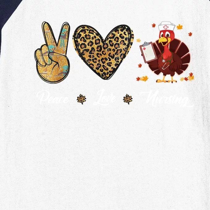 Peace Love Nursing Funny Thanksgiving Turkey Outfit Gift Baseball Sleeve Shirt