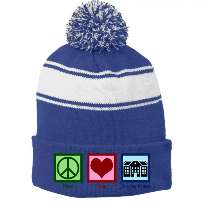 Peace Love Nursing Homes Gift Stripe Pom Pom Beanie