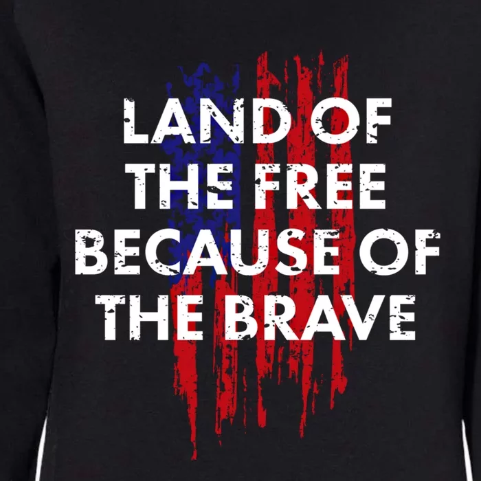 Patriotic Land Of The Free Because Of The Brave Usa Flag Cute Gift Womens California Wash Sweatshirt