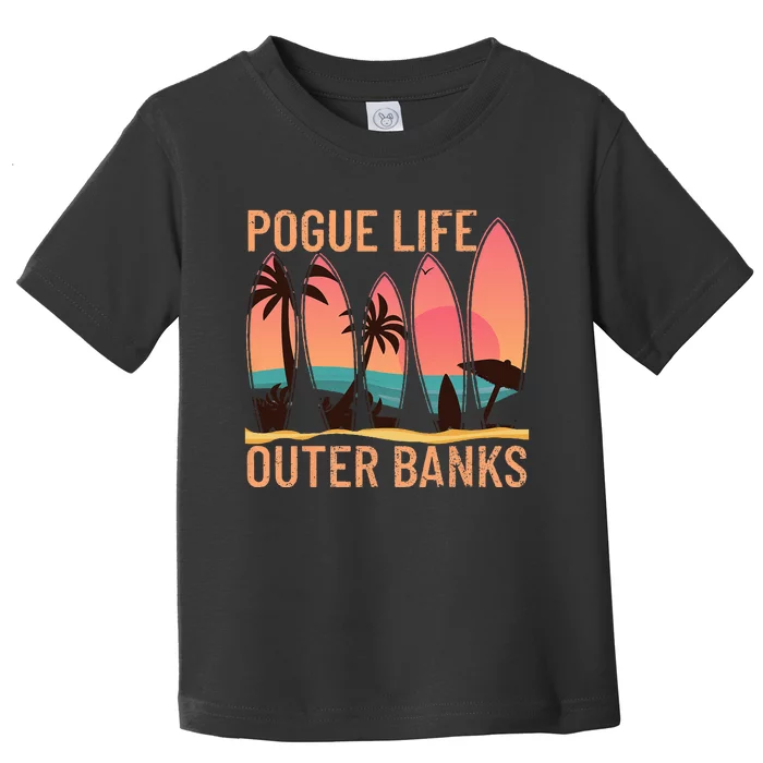 Pogue Life Outer Banks Beach Sunset Surfing Pogue Life Toddler T-Shirt