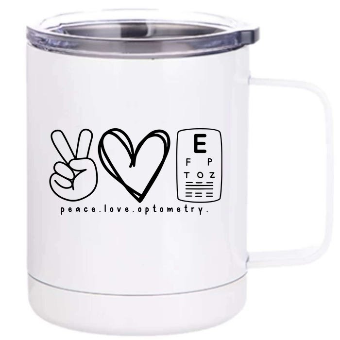 Peace Love Optometry Front & Back 12oz Stainless Steel Tumbler Cup