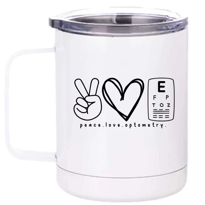 Peace Love Optometry Front & Back 12oz Stainless Steel Tumbler Cup