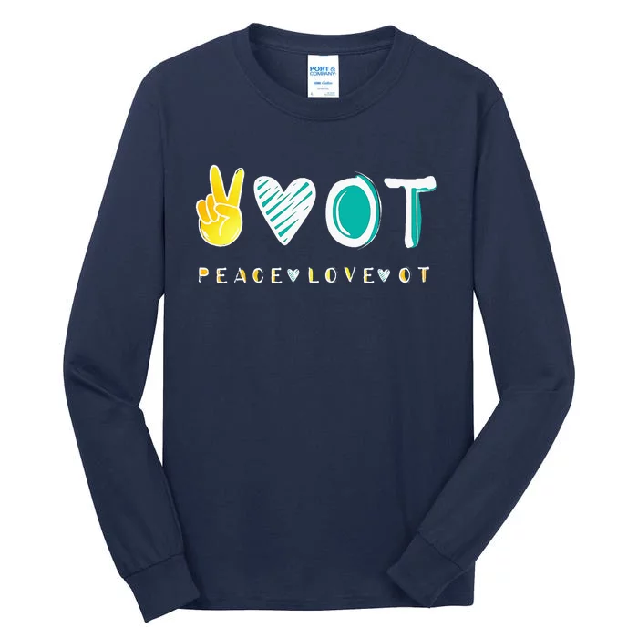 Peace Love Ot Ota Occupational Therapy Tall Long Sleeve T-Shirt