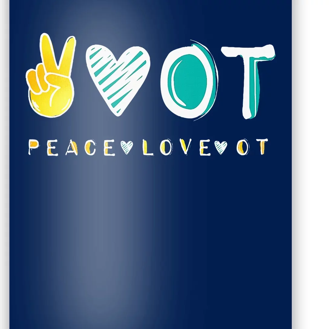 Peace Love Ot Ota Occupational Therapy Poster