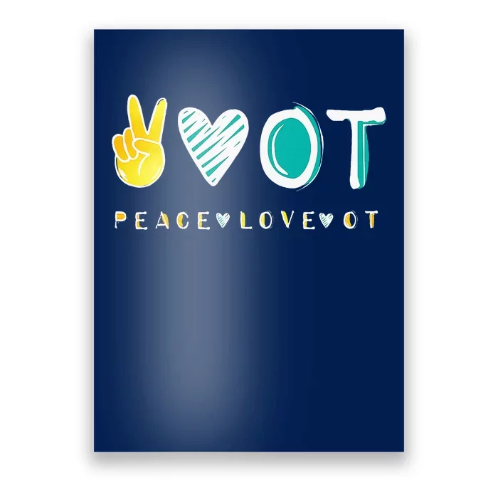 Peace Love Ot Ota Occupational Therapy Poster