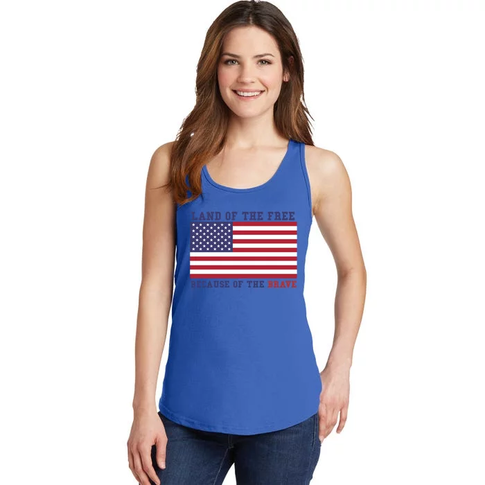 Patriotic Land Of The Free Because Of The Brave Meaningful Gift Ladies Essential Tank