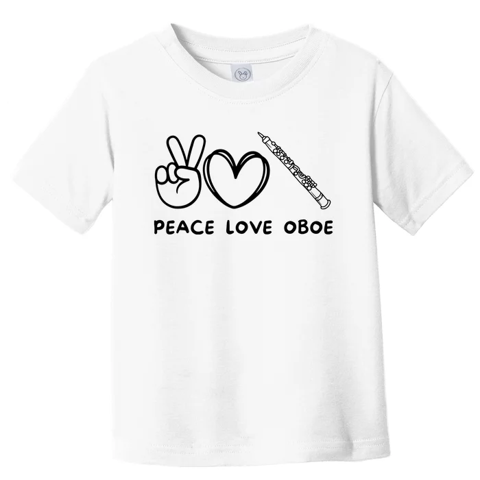 Peace Love Oboe Retro Oboe Lover Oboe Player Oboes Music Toddler T-Shirt