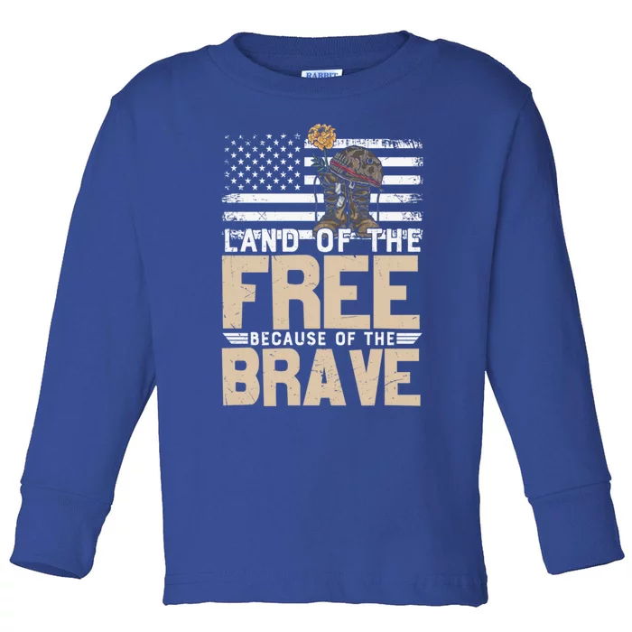 Patriot Land Of The Free Because Of The Brave Funny Gift Toddler Long Sleeve Shirt