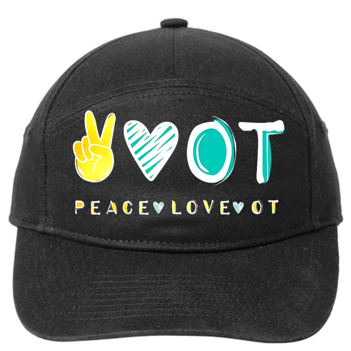 Peace Love Ot Ota Occupational Therapy Therapist Gift 7-Panel Snapback Hat