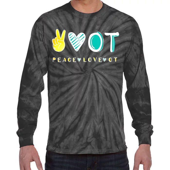 Peace Love Ot Ota Occupational Therapy Therapist Gift Tie-Dye Long Sleeve Shirt