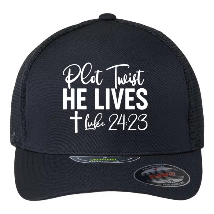 Plot Twist He Lives Luke 24:23 Flexfit Unipanel Trucker Cap