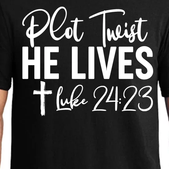 Plot Twist He Lives Luke 24:23 Pajama Set