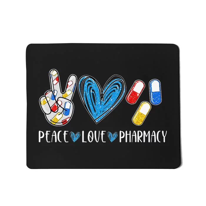 Peace Love Pharmacy Funny Pharmacy Tech Mousepad