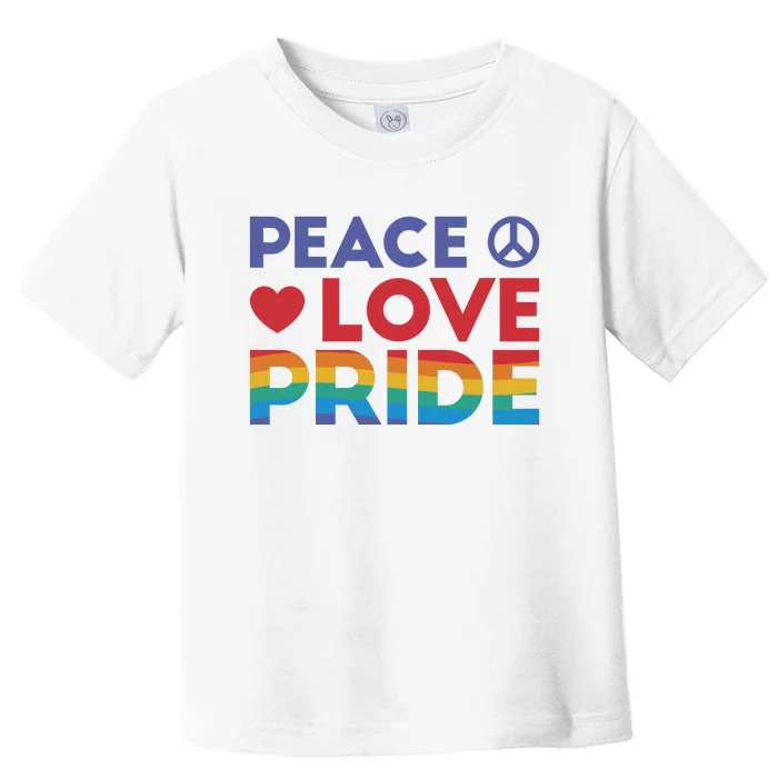 Peace Love Pride Toddler T-Shirt