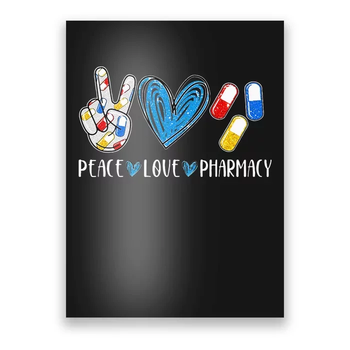 Peace Love Pharmacy Funny Pharmacy Tech Pharmacist Poster