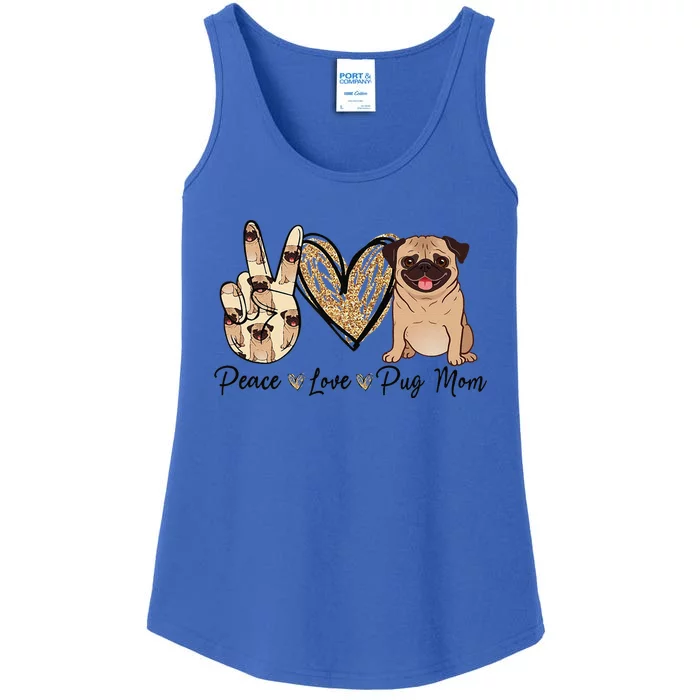 Peace Love Pug Mom Funny Dog Mom Puppy Lover MotherS Day Ladies Essential Tank