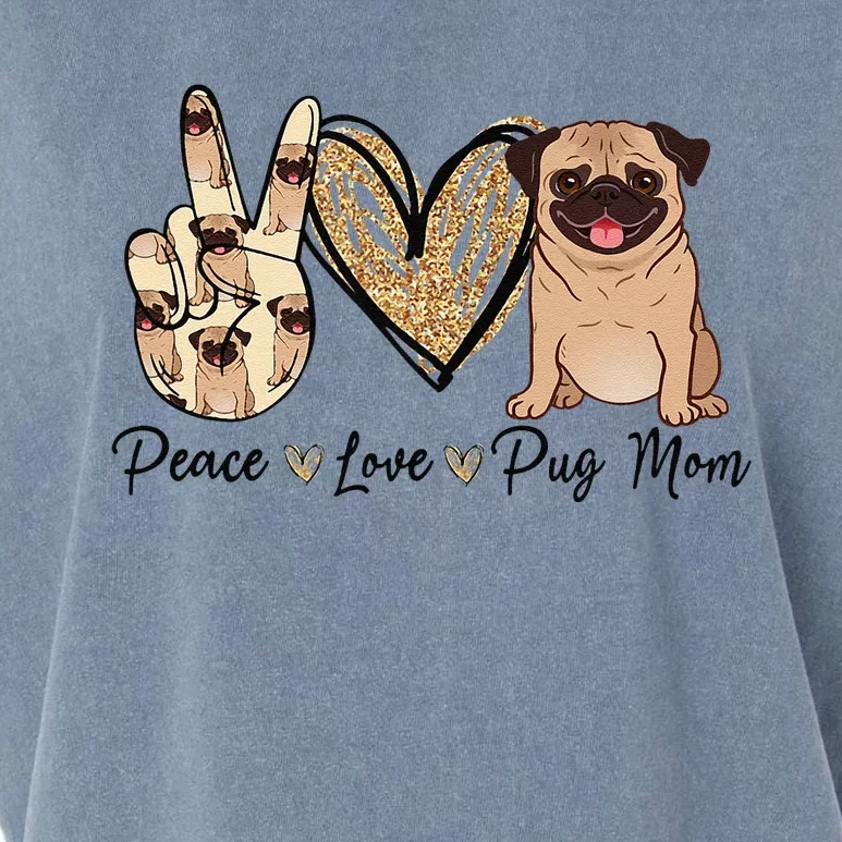 Peace Love Pug Mom Funny Dog Mom Puppy Lover MotherS Day Garment-Dyed Women's Muscle Tee