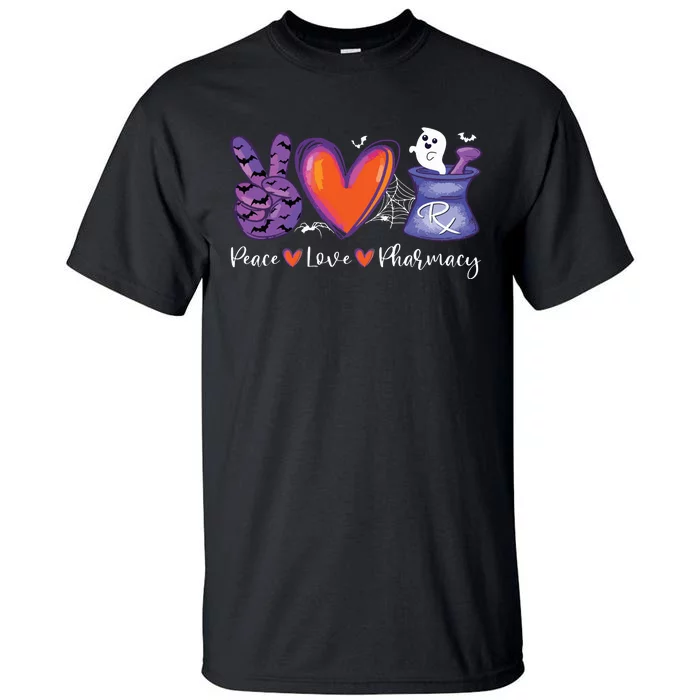 Peace Love Pharmacy Pharmacist Pumpkin Spooky Halloween Tall T-Shirt