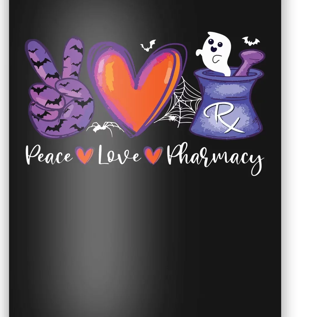 Peace Love Pharmacy Pharmacist Pumpkin Spooky Halloween Poster