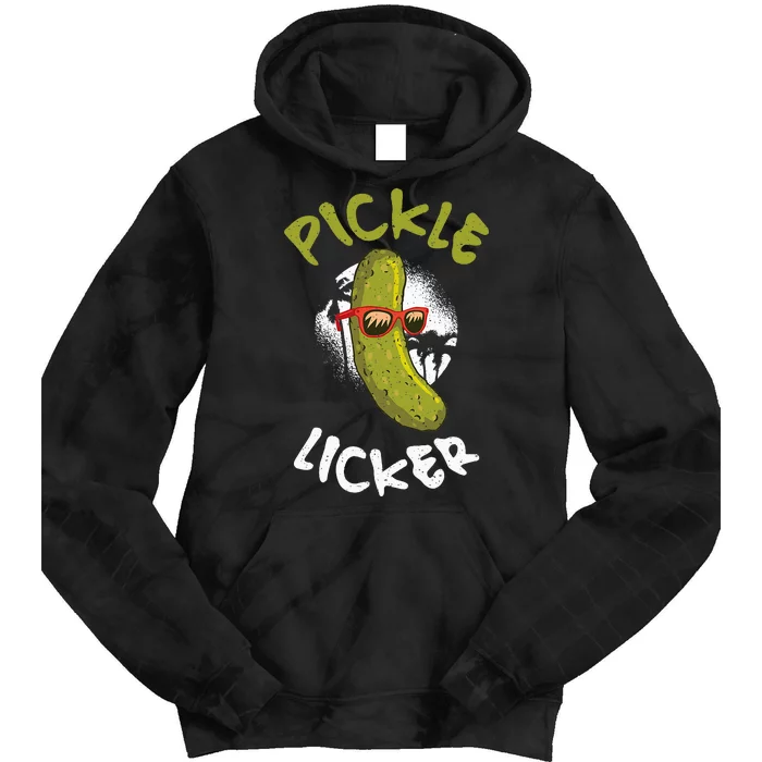 Pickle Licker Pickle Tie Dye Hoodie