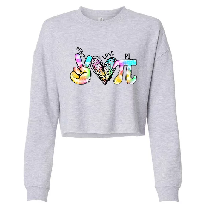 Peace Love Pi Day Happy Math Pi Day Mathematics Lover Gift Cropped Pullover Crew