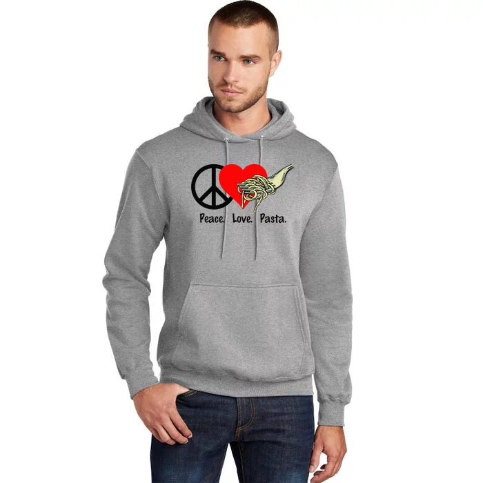 Peace Love Pasta Eat Fork Spaghetti Tall Hoodie