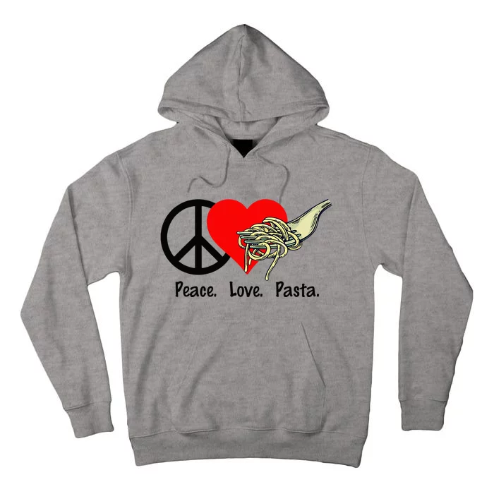 Peace Love Pasta Eat Fork Spaghetti Tall Hoodie