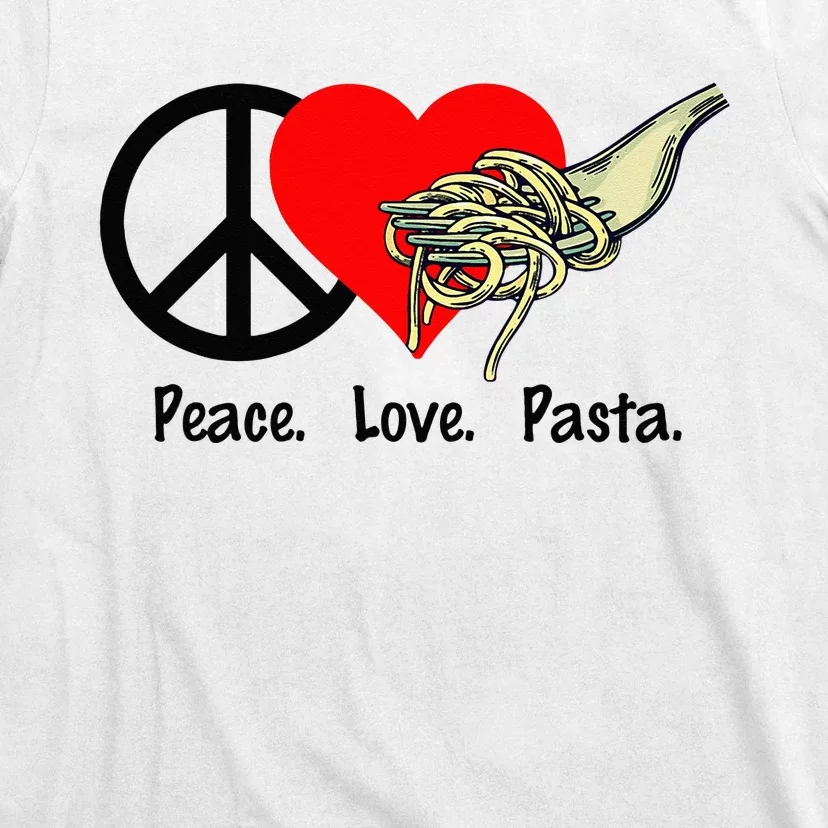 Peace Love Pasta Eat Fork Spaghetti T-Shirt