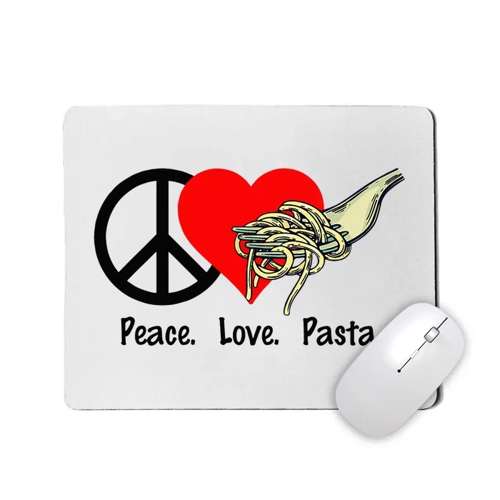 Peace Love Pasta Eat Fork Spaghetti Mousepad