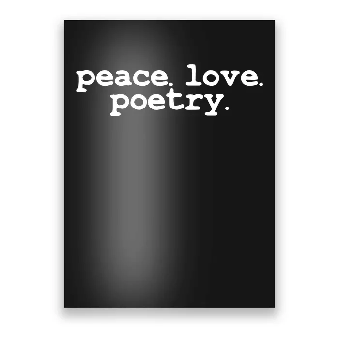 Peace Love Poetry Literary Literature Writing Poet Long Sleeve Poster