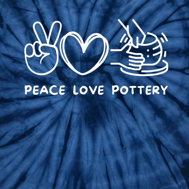 Peace, Love Pottery Retro Pottery Lover Ceramics Artist Tie-Dye T-Shirt