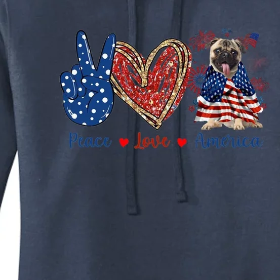 Peace Love Pug Dog Patriotic America Flag 4th July Gift Women's Pullover Hoodie