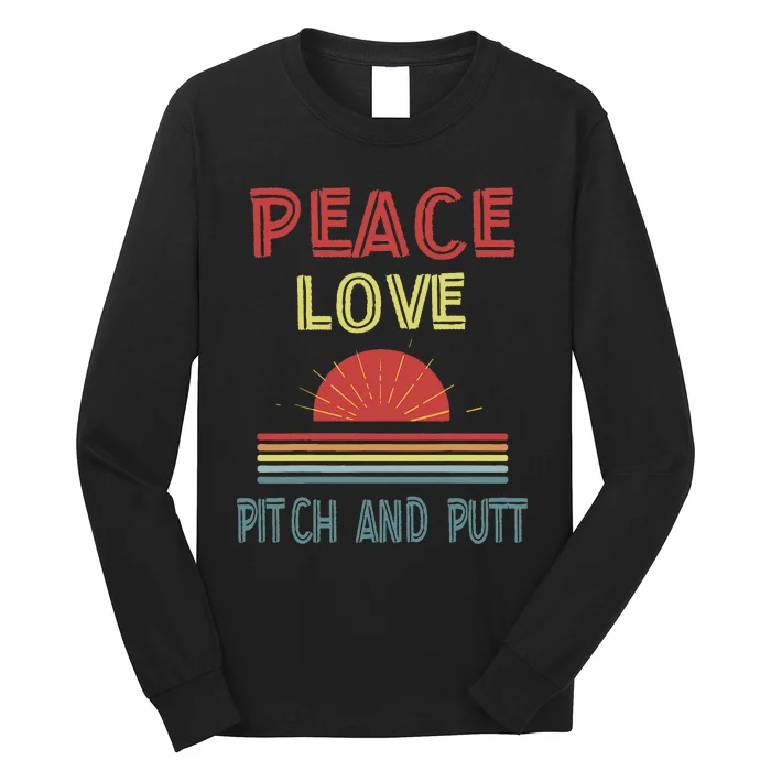 Piece Love Pitch And Putt Funny Long Sleeve Shirt