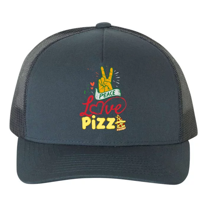 Peace Love Pizza Funny Pizza Gifts Yupoong Adult 5-Panel Trucker Hat