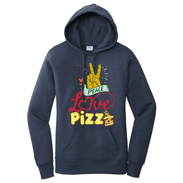 Peace Love Pizza Funny Pizza Gifts Women's Pullover Hoodie