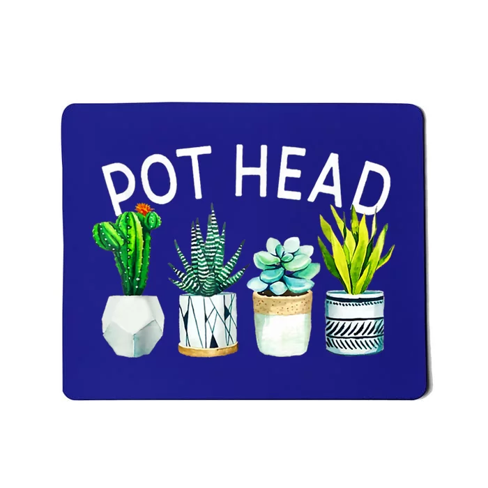 Pothead Love Plant Gardener Pothead Succulent Mousepad