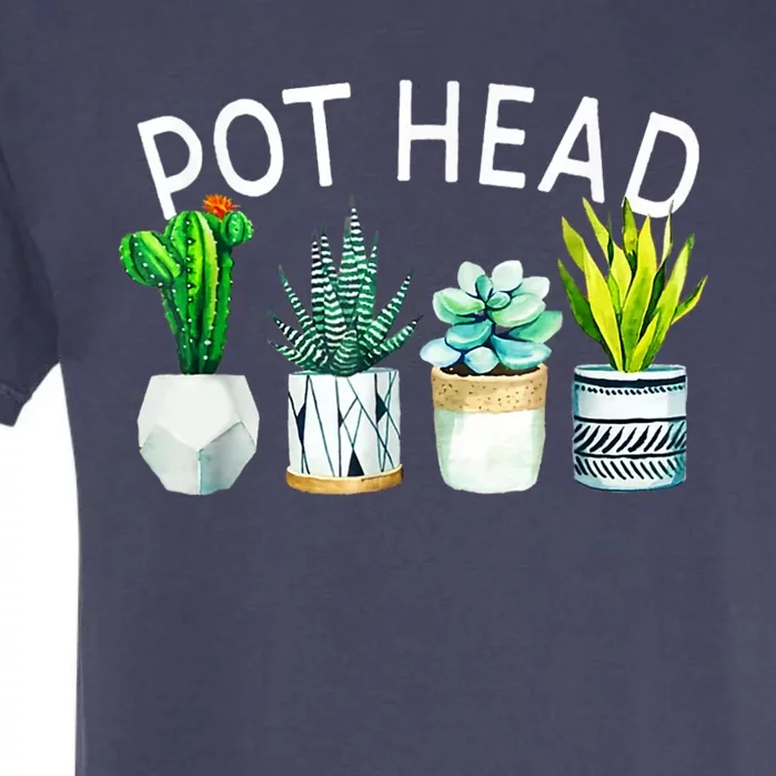 Pothead Love Plant Gardener Pothead Succulent Garment-Dyed Heavyweight T-Shirt