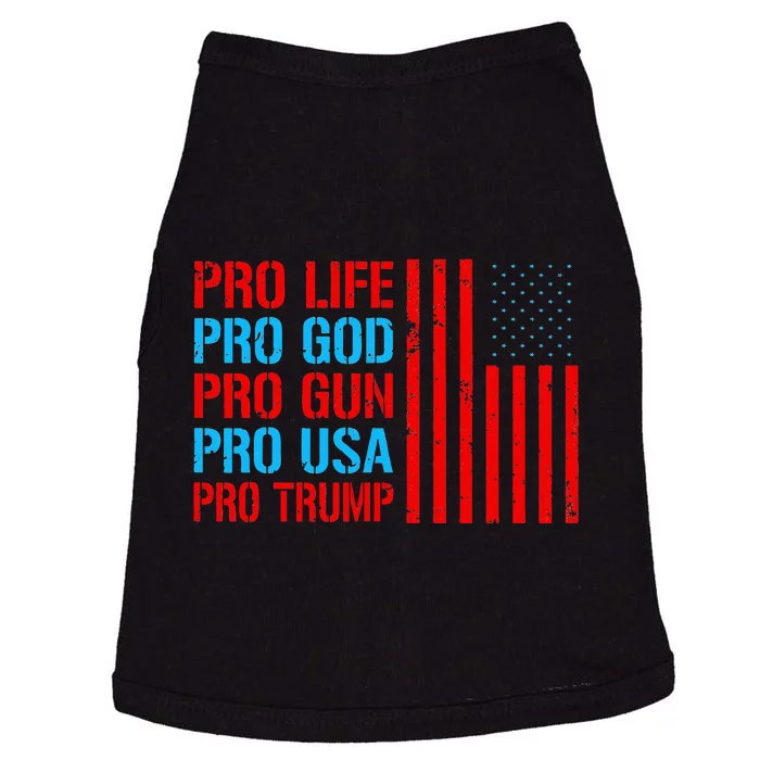 Pro Life Pro God Pro Gun Pro Usa Pro Trump Donald Trump Doggie Tank